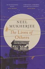 The Lives of Others by Neel Mukherjee